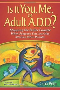 Is it you me or adult ADD, book recomendations