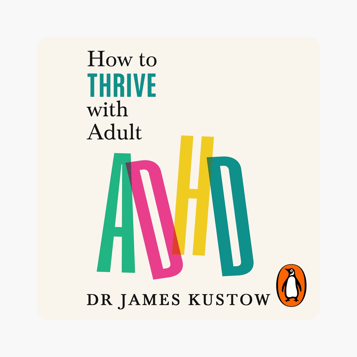 How to thrive with adult ADHD Book Cover, Karen Doherty Coaching